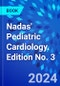 Nadas' Pediatric Cardiology. Edition No. 3 - Product Image