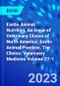 Exotic Animal Nutrition, An Issue of Veterinary Clinics of North America: Exotic Animal Practice. The Clinics: Veterinary Medicine Volume 27-1 - Product Image