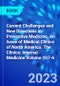 Current Challenges and New Directions in Preventive Medicine, An Issue of Medical Clinics of North America. The Clinics: Internal Medicine Volume 107-6 - Product Thumbnail Image