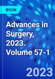 Advances in Surgery, 2023. Volume 57-1- Product Image