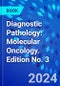 Diagnostic Pathology: Molecular Oncology. Edition No. 3 - Product Thumbnail Image