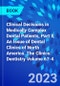 Clinical Decisions in Medically Complex Dental Patients, Part II, An Issue of Dental Clinics of North America. The Clinics: Dentistry Volume 67-4 - Product Image