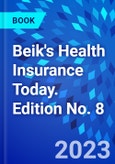 Beik's Health Insurance Today. Edition No. 8- Product Image