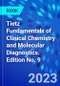Tietz Fundamentals of Clinical Chemistry and Molecular Diagnostics. Edition No. 9 - Product Image