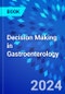 Decision Making in Gastroenterology - Product Image