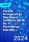Physical Management for Neurological Conditions. Edition No. 5. Physiotherapy Essentials - Product Thumbnail Image