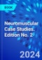 Neuromuscular Case Studies. Edition No. 2 - Product Thumbnail Image