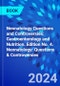 Neonatology Questions and Controversies: Gastroenterology and Nutrition. Edition No. 4. Neonatology: Questions & Controversies - Product Image