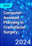 Computer-Assisted Planning in Craniofacial Surgery- Product Image
