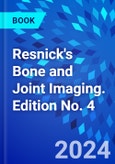 Resnick's Bone and Joint Imaging. Edition No. 4- Product Image