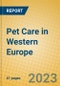 Pet Care in Western Europe - Product Image