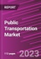 Public Transportation Market Share, Size, Trends, Industry Analysis Report, By Distribution Channel, By Mode Type, By Region, And Segment Forecasts, 2023 - 2032 - Product Image