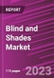 Blind and Shades Market Share, Size, Trends, Industry Analysis Report, By Type, By Application, By Distribution Channel, By Installation, By Technology, By Region, And Segment Forecasts, 2023 - 2032 - Product Image