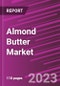 Almond Butter Market Share, Size, Trends, Industry Analysis Report, By Nature, By Distribution Channel, By Region, Segment Forecast, 2023-2032 - Product Image