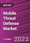 Mobile Threat Defense Market Share, Size, Trends, Industry Analysis Report, By Solution, By Operating System, By Deployment, By Enterprise Size, By Vertical, By Region, And Segment Forecasts, 2023 - 2032 - Product Image