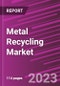 Metal Recycling Market Share, Size, Trends, Industry Analysis Report, By Type, By Scrap Type, By End-User, By Region, Segment Forecast, 2023-2032 - Product Image