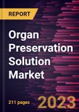 Organ Preservation Solution Market Forecast to 2028 - Global Analysis By Type , Application, Organ Type, and End User- Product Image