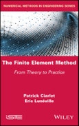 The Finite Element Method. From Theory to Practice. Edition No. 1- Product Image