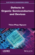 Defects in Organic Semiconductors and Devices. Edition No. 1- Product Image