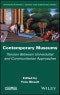 Contemporary Museums. Tension between Universalist and Communitarian Approaches. Edition No. 1 - Product Image