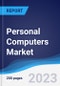 Personal Computers (PCs) Market Summary, Competitive Analysis and Forecast to 2027 - Product Thumbnail Image
