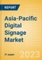 Asia-Pacific (APAC) Digital Signage Market Summary, Competitive Analysis and Forecast to 2027 - Product Thumbnail Image