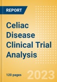 Celiac Disease Clinical Trial Analysis by Trial Phase, Trial Status, Trial Counts, End Points, Status, Sponsor Type, and Top Countries, 2023 Update- Product Image