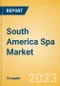 South America Spa Market Summary, Competitive Analysis and Forecast to 2027 - Product Thumbnail Image