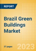 Brazil Green Buildings Market Summary, Competitive Analysis and Forecast to 2027- Product Image