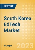 South Korea EdTech Market Summary, Competitive Analysis and Forecast to 2027- Product Image