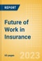 Future of Work in Insurance - Thematic Intelligence - Product Image
