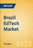 Brazil EdTech Market Summary, Competitive Analysis and Forecast to 2027- Product Image