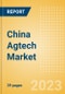 China Agtech Market Summary, Competitive Analysis and Forecast to 2027 - Product Image