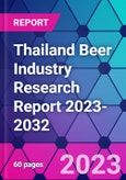 Thailand Beer Industry Research Report 2023-2032- Product Image