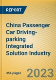 China Passenger Car Driving-parking Integrated Solution Industry Report, 2023- Product Image