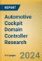 Global and China Automotive Cockpit Domain Controller Research Report, 2023 - Product Thumbnail Image