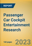Passenger Car Cockpit Entertainment Research Report, 2023- Product Image