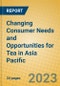 Changing Consumer Needs and Opportunities for Tea in Asia Pacific - Product Image