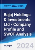 Bajaj Holdings & Investments Ltd - Company Profile and SWOT Analysis- Product Image