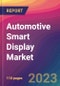 Automotive Smart Display Market Size, Market Share, Application Analysis, Regional Outlook, Growth Trends, Key Players, Competitive Strategies and Forecasts, 2023 to 2031 - Product Image