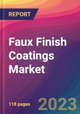 Faux Finish Coatings Market Size, Market Share, Application Analysis, Regional Outlook, Growth Trends, Key Players, Competitive Strategies and Forecasts, 2023 to 2031- Product Image