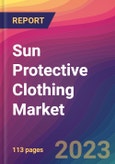 Sun Protective Clothing Market Size, Market Share, Application Analysis, Regional Outlook, Growth Trends, Key Players, Competitive Strategies and Forecasts, 2023 to 2031- Product Image