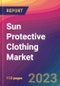 Sun Protective Clothing Market Size, Market Share, Application Analysis, Regional Outlook, Growth Trends, Key Players, Competitive Strategies and Forecasts, 2023 to 2031 - Product Thumbnail Image