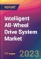 Intelligent All-Wheel Drive System Market Size, Market Share, Application Analysis, Regional Outlook, Growth Trends, Key Players, Competitive Strategies and Forecasts, 2023 to 2031 - Product Image
