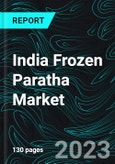 India Frozen Paratha Market, Size, Forecast 2023-2030, Industry Trends, Growth, Share, Outlook, Impact of Inflation, Opportunity Company Analysis- Product Image