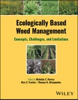 Ecologically Based Weed Management. Concepts, Challenges, and Limitations. Edition No. 1- Product Image