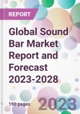 Global Sound Bar Market Report and Forecast 2023-2028- Product Image