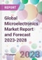 Global Microelectronics Market Report and Forecast 2023-2028 - Product Image