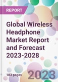 Global Wireless Headphone Market Report and Forecast 2023-2028- Product Image