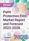 Paint Protection Film Market Report and Forecast 2023-2028 - Product Thumbnail Image